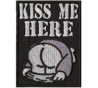 KISS ME HERE Asshole Biker Rocker Heavy Metal Patch Badge Aufnäher Abzeichen