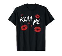 Kiss Me I Kiss Me T-Shirt