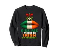 Kiss Me I Might Be Irish By Midnight - St. Patrick's Day Sweatshirt