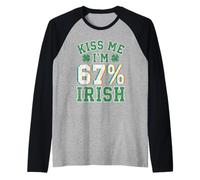 Kiss Me Im 67 Percent Irish Funny Patricks Day Raglan Baseball Tee