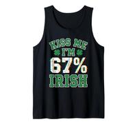 Kiss Me Im 67 Percent Irish Funny Patricks Day Tank Top