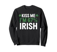Kiss Me Im 67 Percent Irish Funny St Patricks Day DNA Sweatshirt