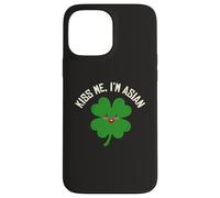 Kiss Me I'm Asian American Funny St. Patrick's Day Asians Case for iPhone 13 Pro Max