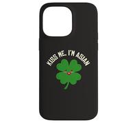 Kiss Me I'm Asian American Funny St. Patrick's Day Asians Case for iPhone 14 Pro Max