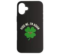 Kiss Me I'm Asian American Funny St. Patrick's Day Asians Case for iPhone 16 Plus
