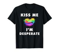 Kiss Me I'm Desperate T-Shirt