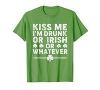 Kiss Me I'm Irish or Drunk or Whatever St. Patrick’s Day T-Shirt