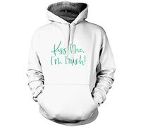 Kiss Me I'm Irish - Unisex Hoodie - St Patricks Irish Paddys Day Ireland XL White