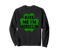 Kiss Me I'm Moroccan St. Patrick's Day Costume Morocco Sweatshirt