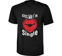Kiss Me I'm Single T-Shirt Funny Sexy Lips Joke Love Couple Adults Tee Top