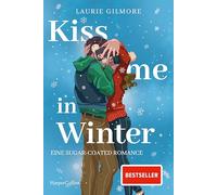 Kiss me in Winter: duitse editie (Dream Harbor, 3)