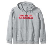 Kiss Me It's My Birthday X Only Love Date Fans Birthday Zip Hoodie