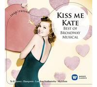 Kiss Me - Kiss Me Kate - Best of Broadway Music