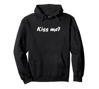 Kiss me? Pullover Hoodie