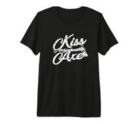 Kiss My Axe - Chop Premium T-Shirt