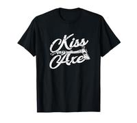 Kiss My Axe - Chop T-Shirt