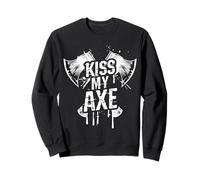 KISS MY Axe Lumberjack Axe Sweatshirt