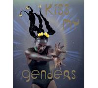 Kiss My Genders