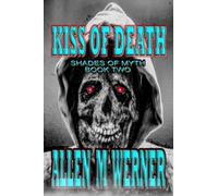 Kiss Of Death (Shades Of Myth)