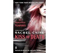 Kiss of Death: The Morganville Vampires: 08