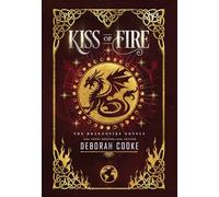 Kiss of Fire: 1 (Dragonfire Novels)