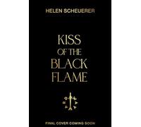 Kiss of the Black Flame (The Bookbinder’s Bargain, 1)