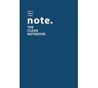 kiss. The Clean Notebook: Slate Blue Edition · 200 Lined Pages · 4" x 6" Business & Meeting Paperback