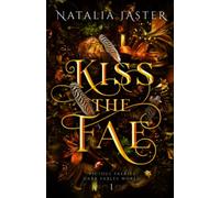 Kiss the Fae: 1 (Dark Fables: Vicious Faeries)