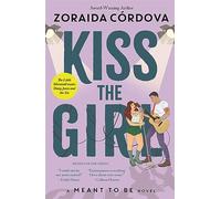 Kiss the Girl: A Meant to Be Novel – Studio Press