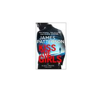 Kiss the Girls: (Alex Cross 2)