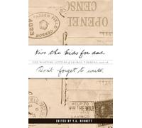 Kiss the kids for dad, Don’t forget to write: The Wartime Letters of George Timmins, 1916-18