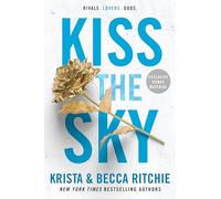 Kiss the Sky – 4 (ADDICTED SERIES) – Berkley
