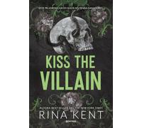 Kiss the villain (Villanos 1) (Lo más visto)