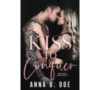 Kiss To Conquer: An Enemies-to-Lovers Sports Romance (Blairwood University)