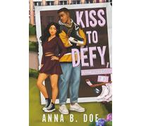 Kiss To Defy: A Multicultural College Sports Romance: 3 (Blairwood University)