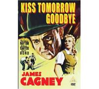 Kiss Tomorrow Goodbye