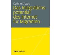 Kissau - Das Integrationspotential Des Internet Fur Migranten - New pa - X555z
