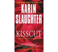 Kisscut: A Grant County Thriller