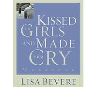 Kissed the Girls and Made Them Cry Workbook