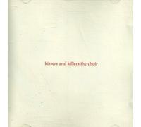 Kissers and Killers