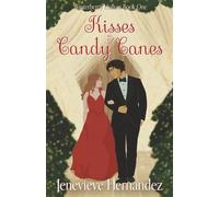 Kisses and Candy Canes: 1 (Winterberry Hollow)