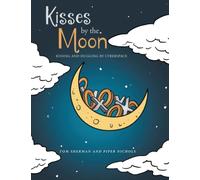 Kisses by the Moon : Kissing and Hugging by Cyberspace