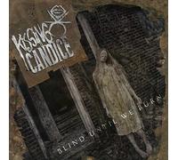 Kissing Candice - Blind Until We Burn