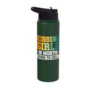 Kissing Girls is Worth Going to Hell Stainless Steel Insulated Water Bottle