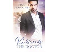 Kissing the Doctor: A sweet second chance romance (Foster Brothers)