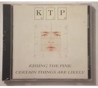 Kissing The Pink - Certain Things Are Likely