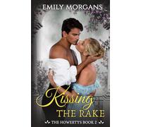 Kissing the Rake (The Howertys Book 2)