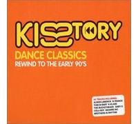 Kisstory: DANCE CLASSICS;REWIND TO THE EARLY 90'S