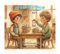 Kit and the Copycat: Let's Talk About It: 1 (Kit's Little Sparks)