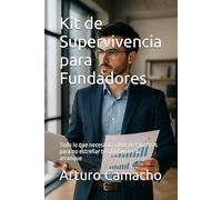 Kit de Supervivencia para Fundadores: Todo lo que necesitas saber de Finanzas para no estrellar tu startup en su arranque